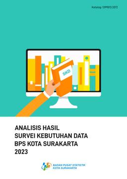 Analisis Hasil Survei Kebutuhan Data BPS Kota Surakarta 2023