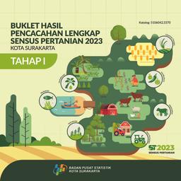 Buklet Hasil Pencacahan Lengkap Sensus Pertanian 2023 - Tahap I Kota Surakarta